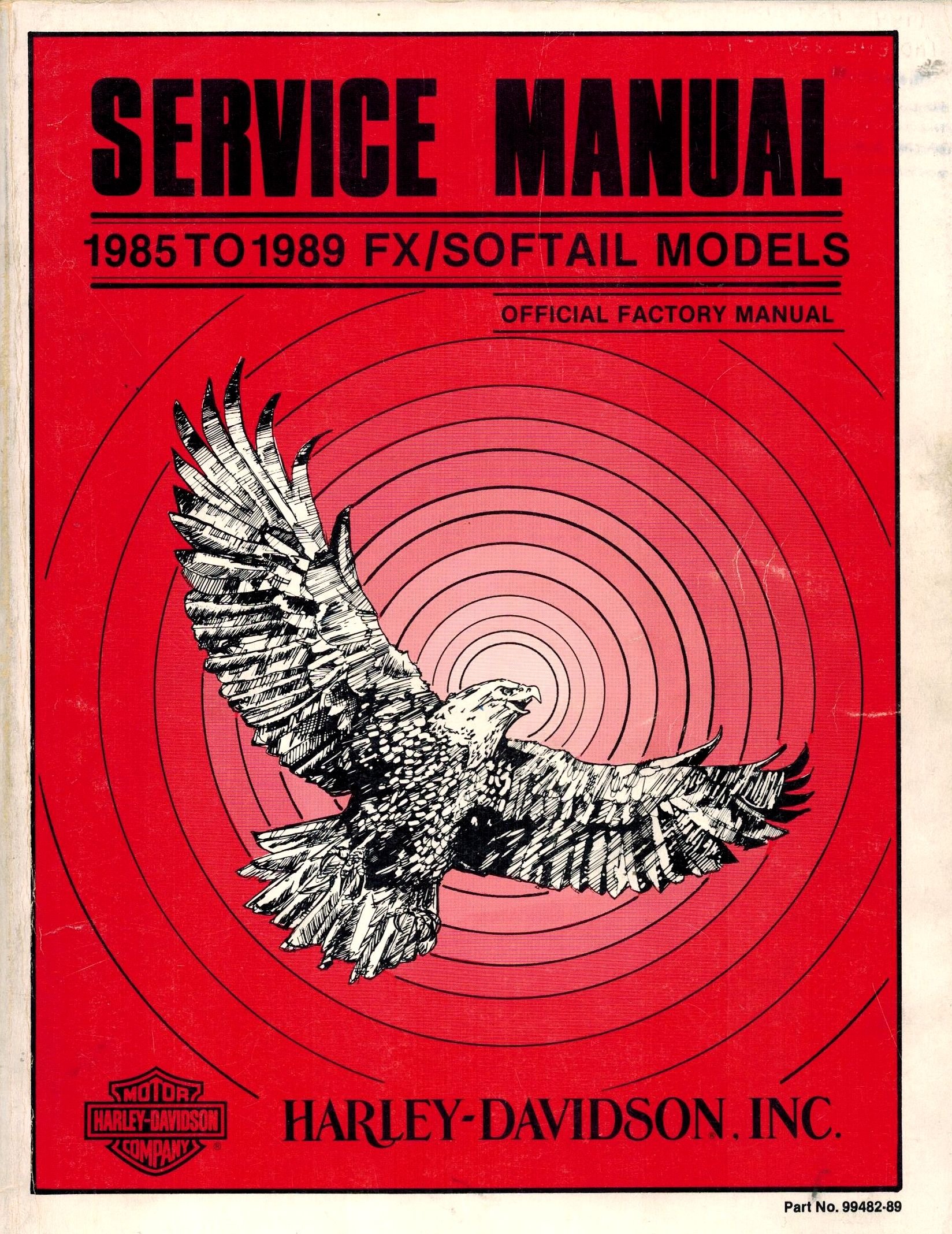 Service Manual 1985 to 1989 FX/Softail Models, Official Factory Manual  Paperback – 1988. by Harley Davidson ...