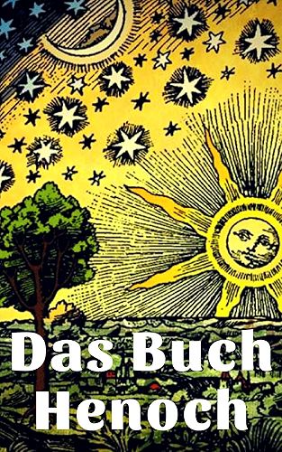 Download Das Buch Henoch: Vollständige Übersetzung des Originaltextes (German Edition) PDF