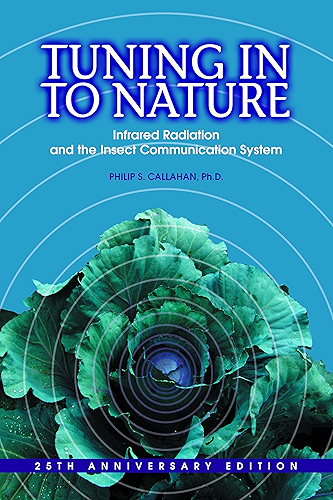 Download Tuning in to Nature: Infrared Radiation and the Insect Communication System (English Edition) PDF
