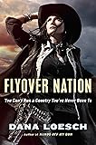 Flyover Nation: You Can't Run a Country You've Never Been To