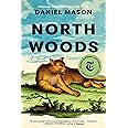 North Woods: A Novel