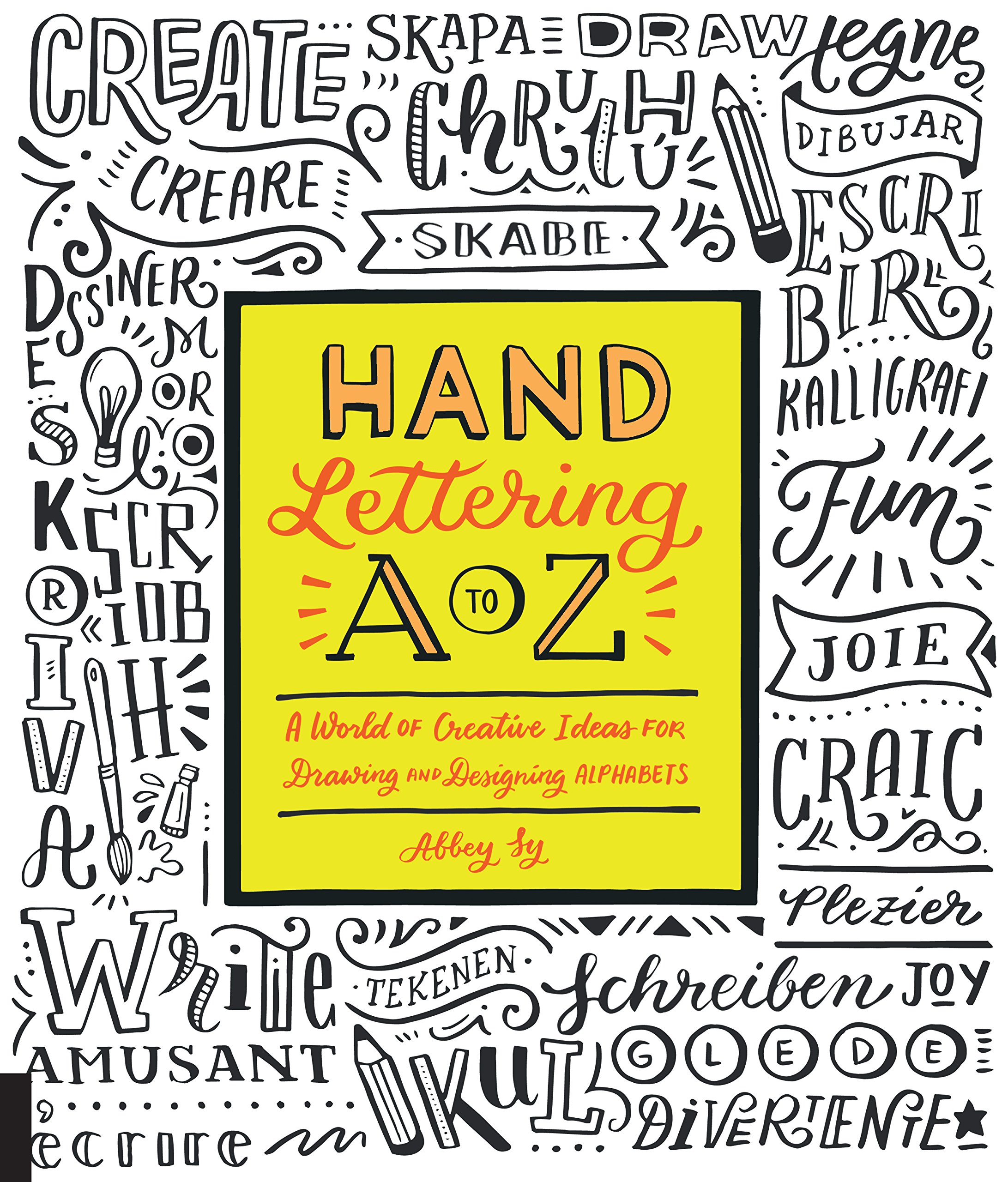 Mua Hand Lettering A to Z: A World of Creative Ideas for Drawing and ...