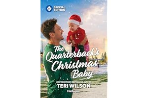 The Quarterback's Christmas Baby: A Cozy, Small-Town Football Romance (Texas Forever After Book 3)