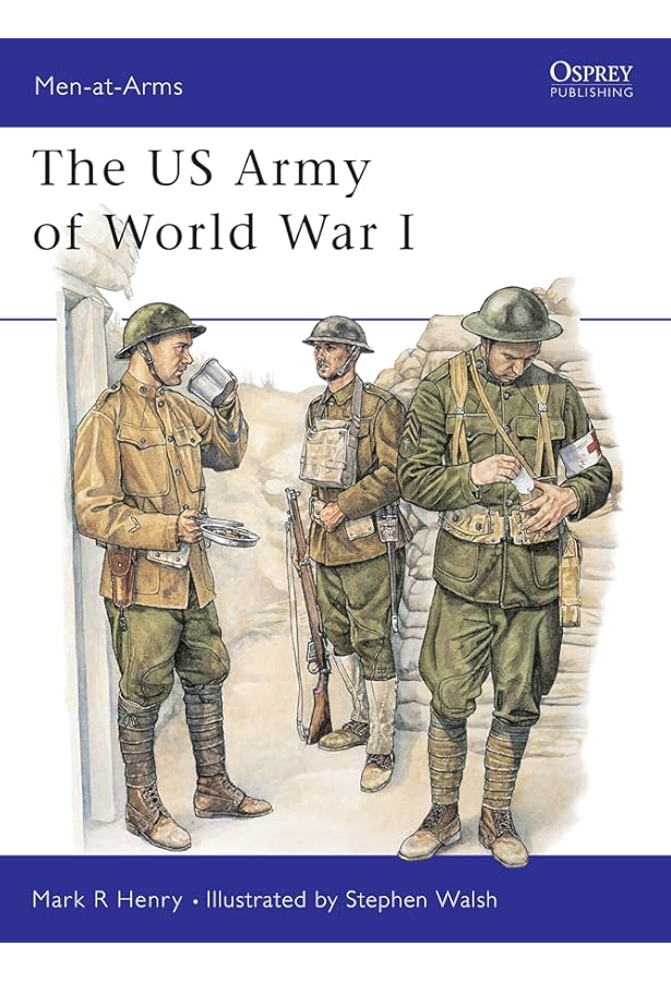 The US Army 1890–1920 (Men-at-Arms, 82): Katcher, Philip, Warner
