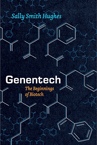 Download Genentech: The Beginnings of Biotech (Synthesis) (English Edition) PDF