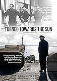 Turned Towards the Sun [DVD]