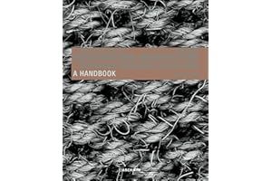 Constructing Architecture: Materials, Processes, Structures. A Handbook