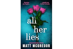 All Her Lies: a killer psychological thriller