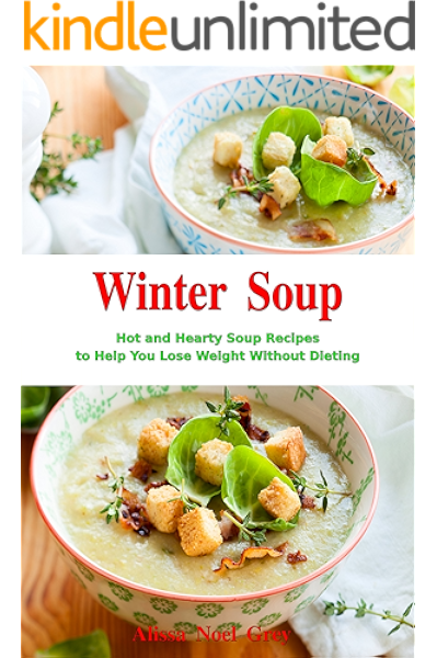 Winter Soup Hot And Hearty Soup Recipes To Help You Lose Weight