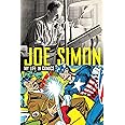 Joe Simon: My Life in Comics