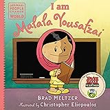 I am Malala Yousafzai (Ordinary People Change the World)