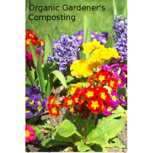 Organic Gardener's Composting