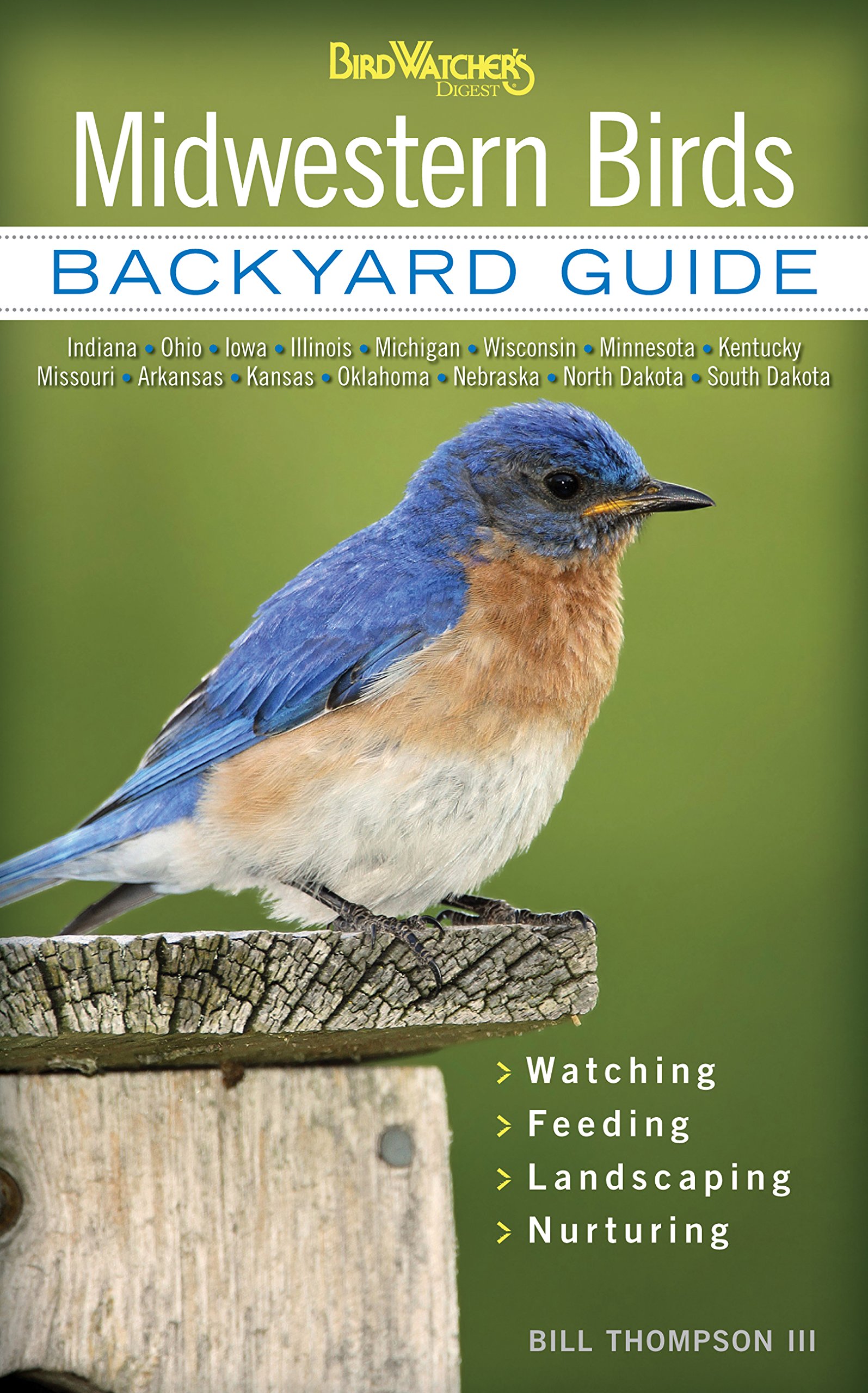 Midwestern Birds Backyard Guide Watching Feeding Landscaping