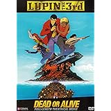 Lupin The 3rd - Dead Or Alive