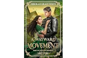 A Wayward Movement (Magic of Dust and Movement Book 2)