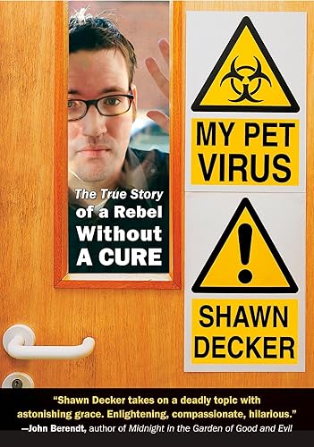 Download My Pet Virus: The True Story of a Rebel Without a Cure PDF