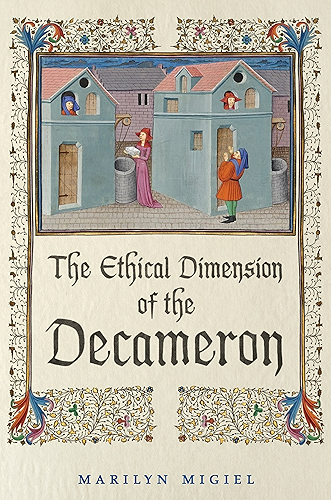 Download The Ethical Dimension of the 'Decameron' (Toronto Italian Studies) (English Edition) PDF