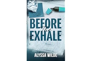 Before the Exhale