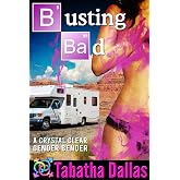Busting Bad (Turned Into A Woman Fiction): A Crystal Clear Gender Bender