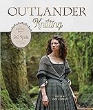 Outlander Knitting: The Official Book of 20 Knits