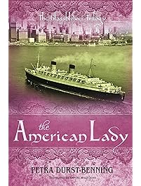 The American Lady (The Glassblower Trilogy Book 2)