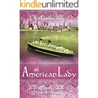 The American Lady (The Glassblower Trilogy Book 2) book cover The American Lady (The Glassblower Trilogy Book 2) book cover