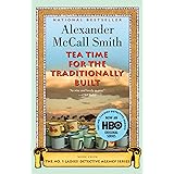Tea Time for the Traditionally Built (No. 1 Ladies' Detective Agency Series)