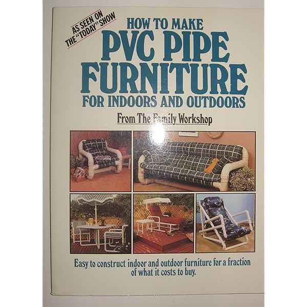 How to Make Pvc Pipe Furniture for Indoors And Outdoors: Easy DIY Guide
