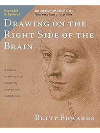 Drawing on the Right Side of the Brain: The Definitive, 4th Edition