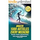 Analyze 1000 Articles Every Weekend: Recap, Review, Speedwriting (KeyToStudy Accelerated Learning Book 3)