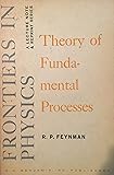 The Theory Of Fundamental Processes