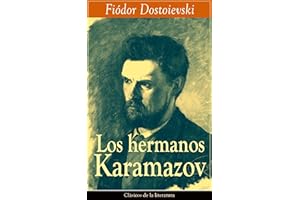 Los hermanos Karamazov: Clásicos de la literatura (Spanish Edition)