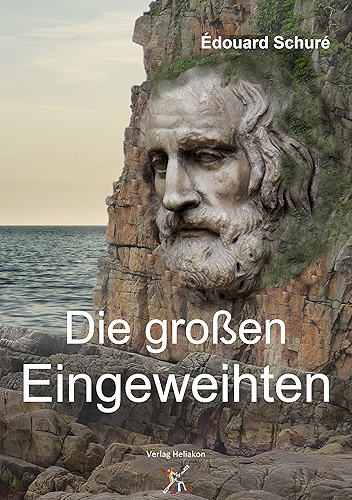 Download Die großen Eingeweihten: Geheimlehren der Religionen (German Edition) PDF