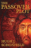 The Passover Plot: Special 40th Anniversary Edition