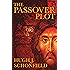 The Passover Plot: Special 40th Anniversary Edition
