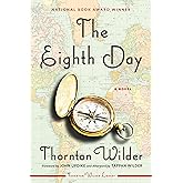 The Eighth Day: A Novel (Harper Perennial Modern Classics)