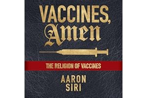 Vaccines, Amen: The Religion of Vaccines