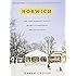 Norwich: One Tiny Vermont Town's Secret to Happiness and Excellence
