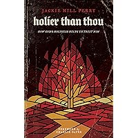 Holier Than Thou: How God’s Holiness Helps Us Trust Him