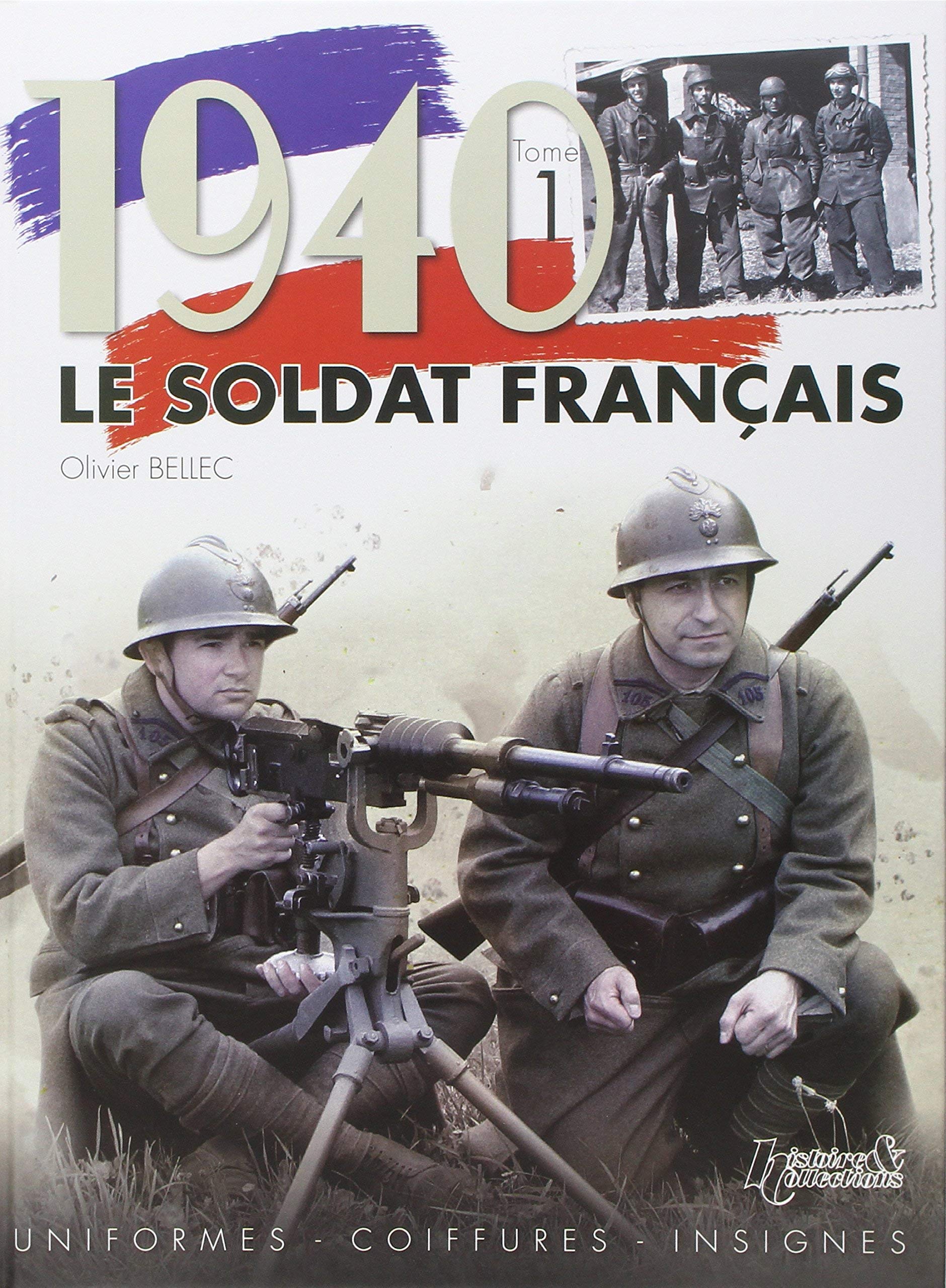 Amazon Fr 1940 Le Soldat Francais T1 Bellec Olivier Livres Amazon Fr 1940 Le Soldat Francais T1 Bellec Olivier Livres
