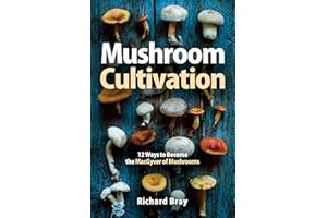 Mushroom Cultivation: Become the MacGyver of Mushrooms - Easy Step-by-Step Instructions to Grow Any Mushroom at Home (Urban H