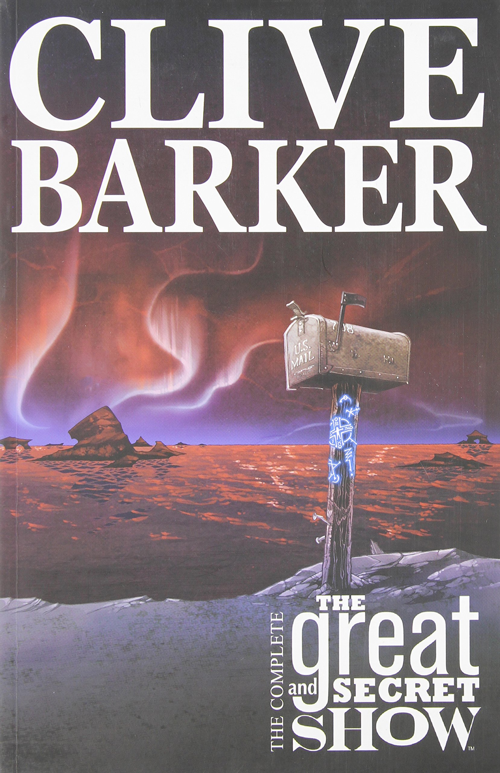Complete Clive Barker S Great And Secret Show Clive Barker 8601417713167 Amazon Com Books