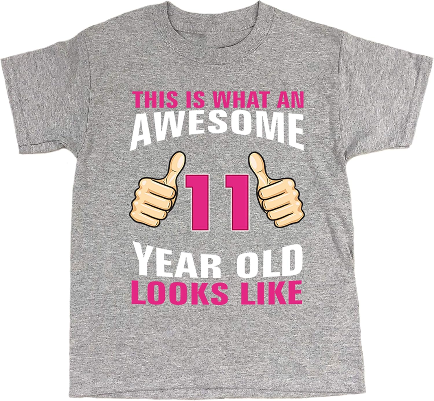 Birthday Gift Kid's TShirt Awesome 11 Year Old Looks Like Girl Tee