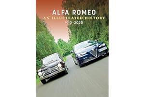 Alfa Romeo: An Illustrated History, 1910–2020
