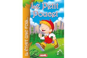 Le Petit Poucet: Contes et Histoires pour enfants (Il était une fois t. 14) (French Edition)