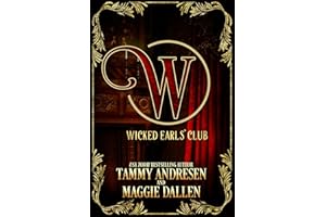The Wicked Earls Club: Regency Romance (The Wicked Earls' Club)