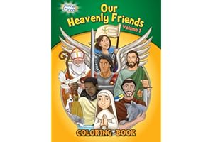Our Heavenly Friends, Friends of Brother Francis, Catholic Saints, Coloring and Activity Book, Catholic Saints for Kids, The Saints Soft Cover