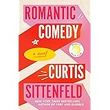 Romantic Comedy (Reese's Book Club): A Novel