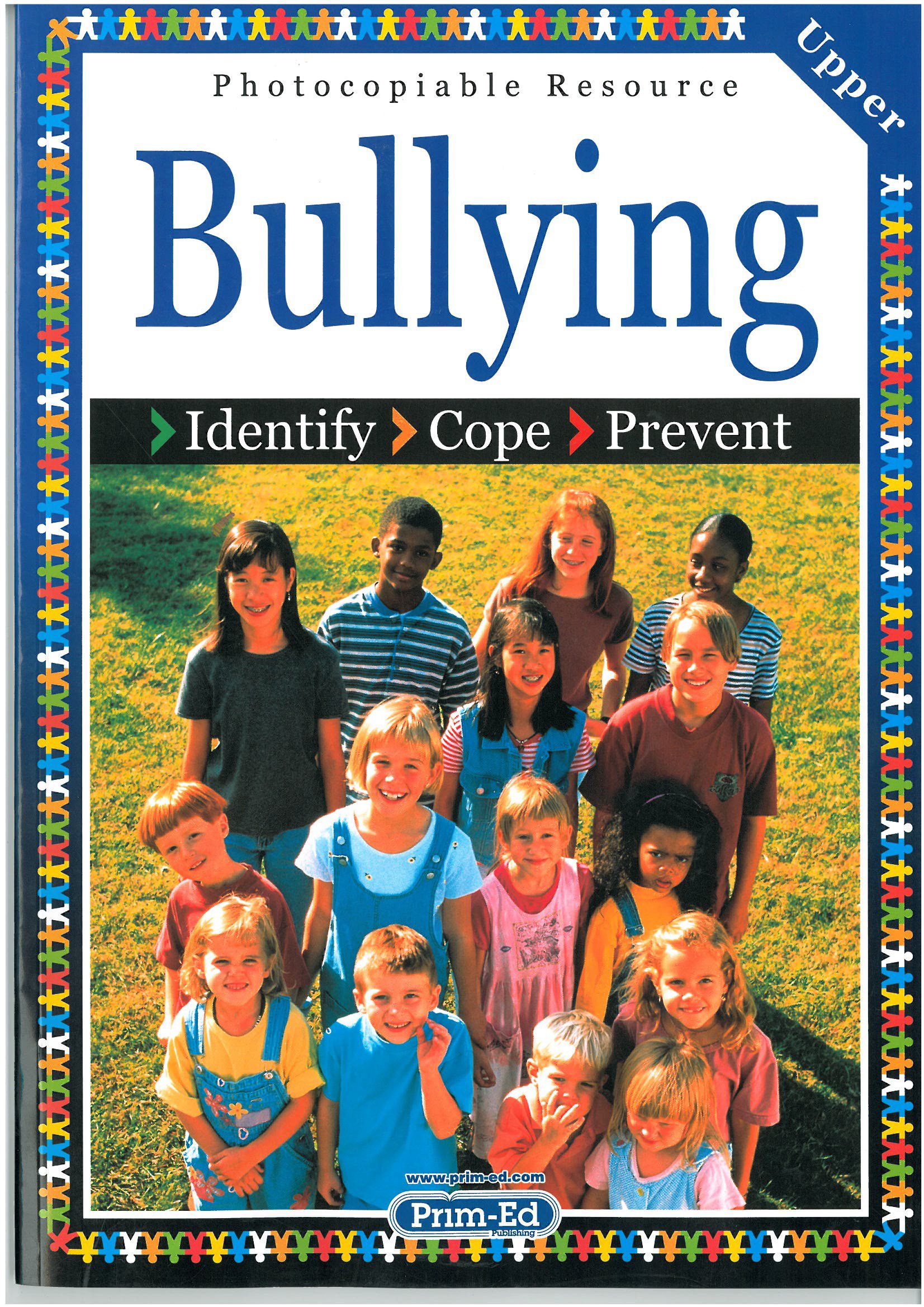 Bullying: Upper: Identify, Cope, Prevent: Upper level (Bullying: Identify, Cope, Prevent)