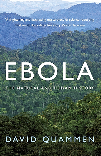 Download Ebola: The Natural and Human History (English Edition) PDF